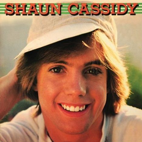 Shaun Cassidy: Shaun Cassidy, CD