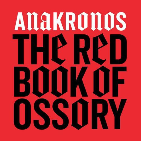 Anakronos - The Red Book of Ossory, CD