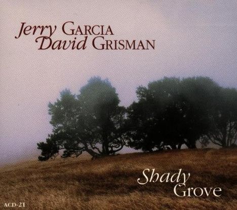 Jerry Garcia &amp; David Grisman: Shady Grove, CD
