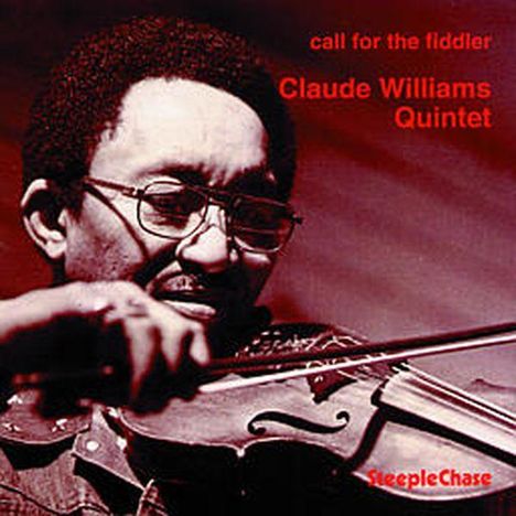 Claude Williamson (1926-2016): Call For The Fiddler, CD