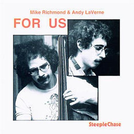 Mike Richmond (geb. 1948): For Us, CD