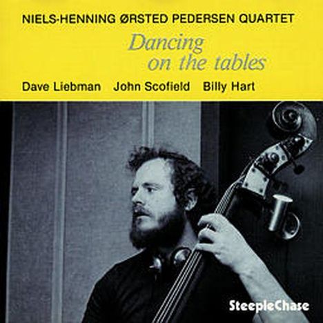 Niels-Henning Ørsted-Pedersen (1946-2005): Dancing On The Tables, CD