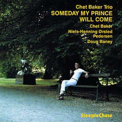 Chet Baker (1929-1988): Some Day My Prince Will Come, CD