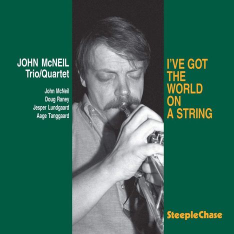 John McNeil (1948-2024): I've Got The World On A String, LP