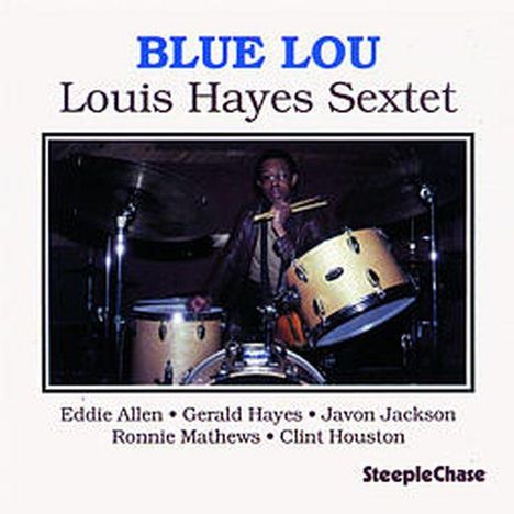 Louis Hayes (geb. 1937): Blue Lou, CD