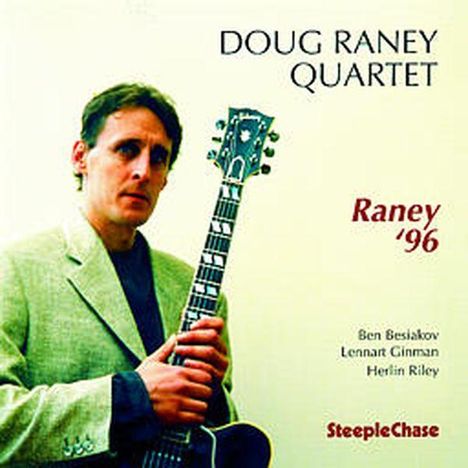 Doug Raney (1956-2016): Raney  96, CD