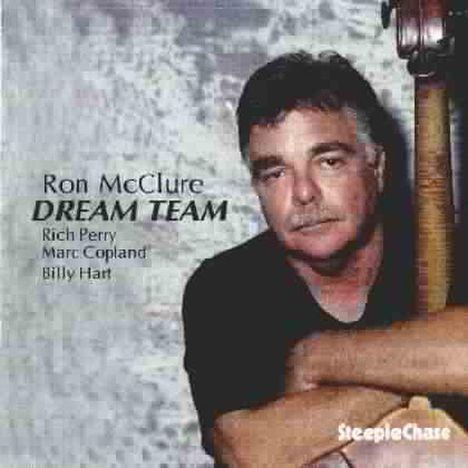 Ron McClure (geb. 1941): Dream Team, CD