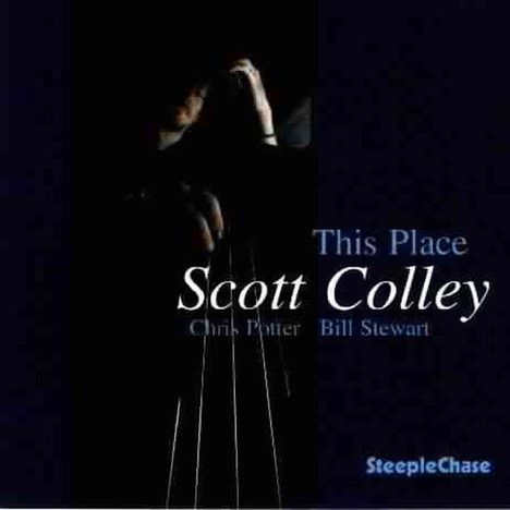 Scott Colley (geb. 1963): This Place, CD