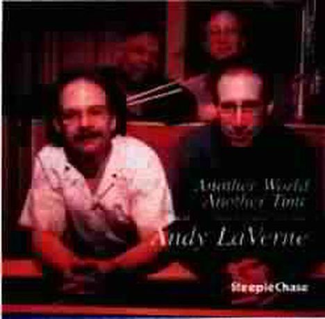 Andy LaVerne (geb. 1947): Another World Another Time, CD