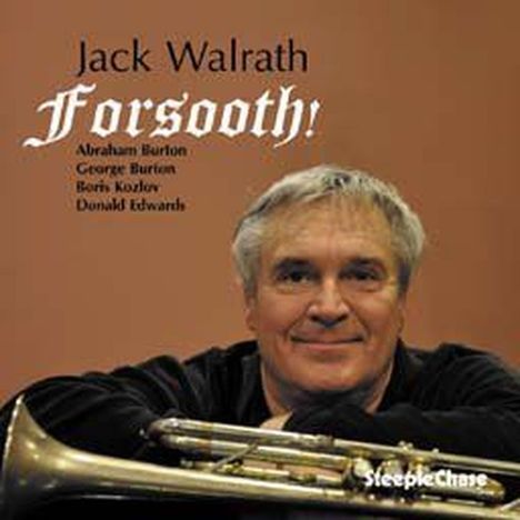 Jack Walrath (geb. 1946): Forsooth, CD