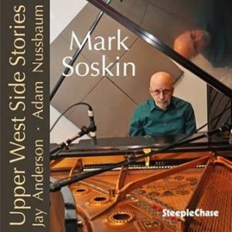 Mark Soskin (geb. 1953): Upper West Side Stories, CD