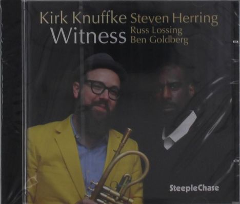 Kirk Knuffke &amp; Steven Herring: Witness, CD