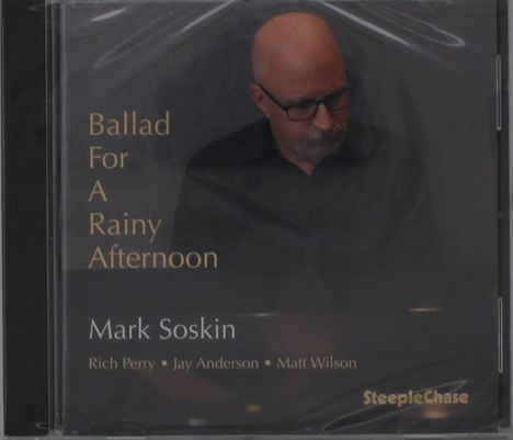 Mark Soskin (geb. 1953): Ballad For A Rainy Afternoon, CD