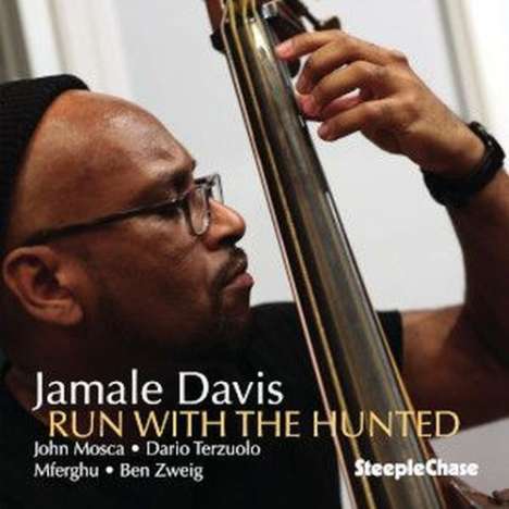 Jamale Davis: Run With The Hunted, CD