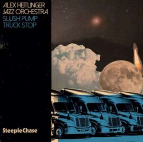 Alex Heitlinger: Slush Pump Truck Stop, CD