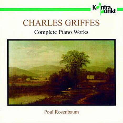 "CHARLES GRIFFES Complete Piano Works" steht oben, "Poul Rosenbaum" unten. Gemälde von Landschaft mit Baum und Fluss.