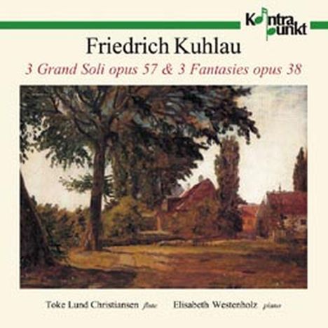 Friedrich Kuhlau (1786-1832): Musik für Flöte &amp; Klavier, CD