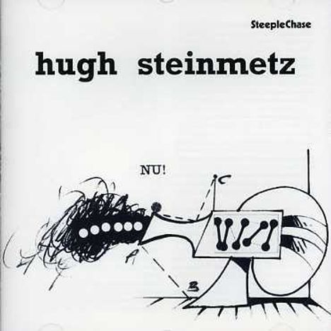 Hugh Steinmetz (geb. 1943): Nu!, CD
