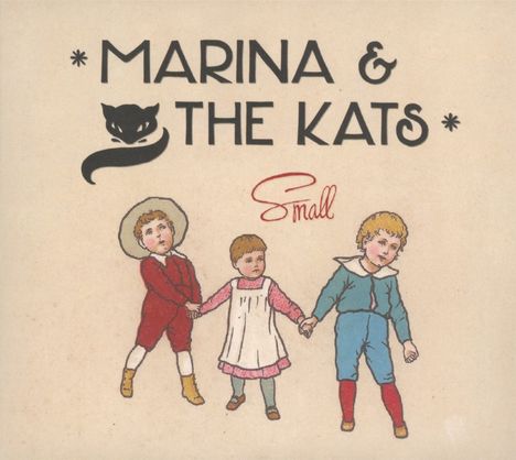 Marina &amp; The Kats: Small, CD