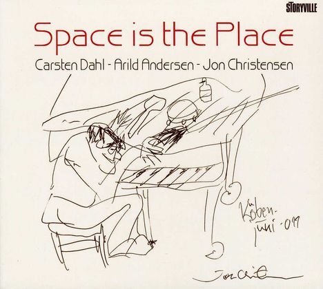 Carsten Dahl, Arild Andersen &amp; Jon Christensen: Space Is The Place, CD