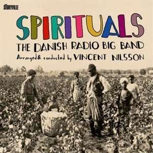The Danish Radio Big Band: Spirituals, CD