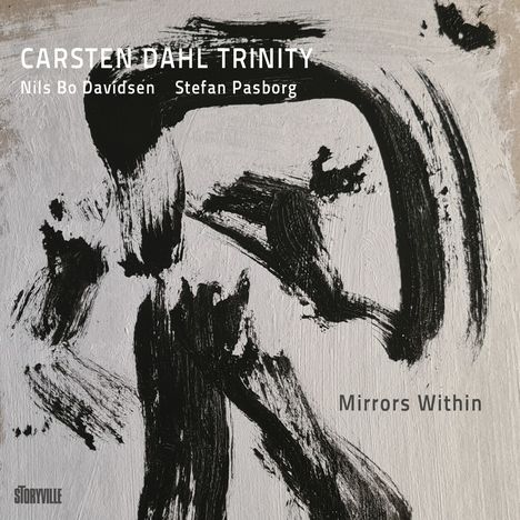 Carsten Dahl (geb. 1967): Mirrors Within, CD