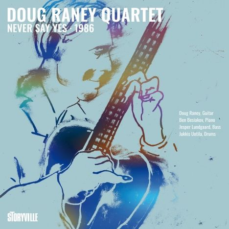"Doug Raney Quartet Never Say Yes 1986. Doug Raney, Gitarre; Ben Besiakov, Piano; Jesper Lundgaard, Bass; Jukkis Uotila, Drums." Eine Skizze eines Gitarristen.
