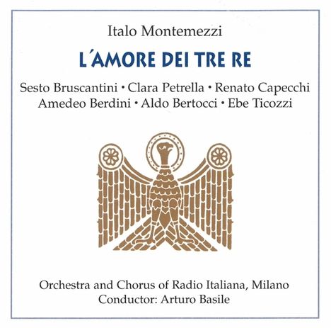 Italo Montemezzi (1875-1952): L'Amore Dei Tre Re, 2 CDs