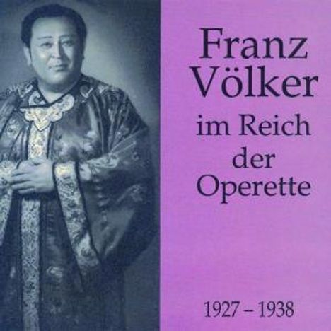 Franz Völker im Reich der Operette, 2 CDs