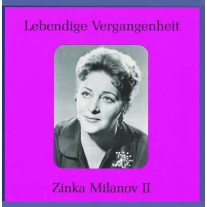 Zinka Milanov singt Arien &amp; Lieder II, CD