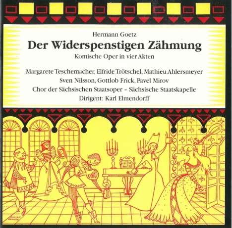 Hermann Goetz (1840-1876): Der Widerspenstigen Zähmung, 2 CDs
