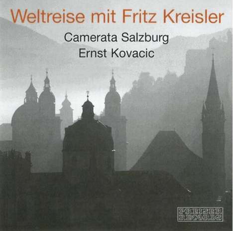 Das Neujahrskonzert 2001 der Camerata Salzburg "Weltreise mit Fritz Kreisler", CD
