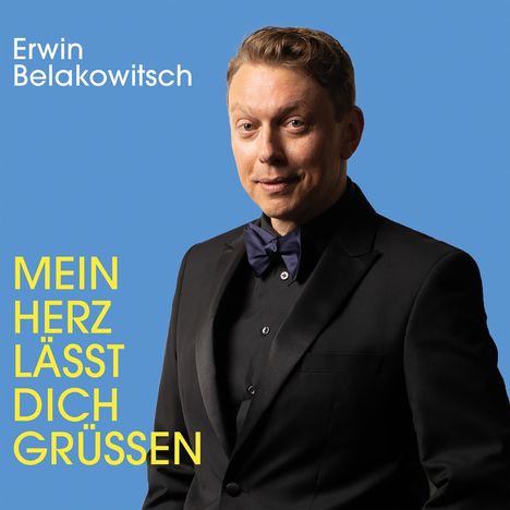 Erwin Belakowitsch - Mein Herz lässt dich grüssen, CD