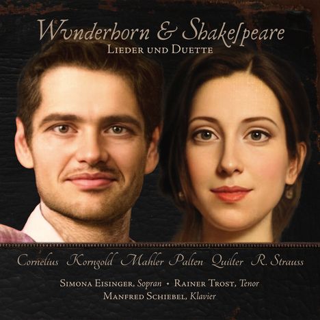Simona Eisinger &amp; Rainer Trost - Wunderhorn &amp; Shakespeare, CD