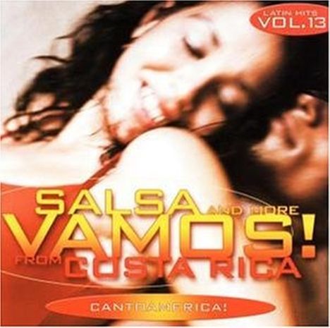 Vamos! Vol. 13 - Cantoamerica/Salsa And More From Costa Rica, CD
