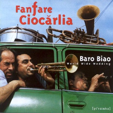 Fanfare Ciocarlia: Baro Biao, CD