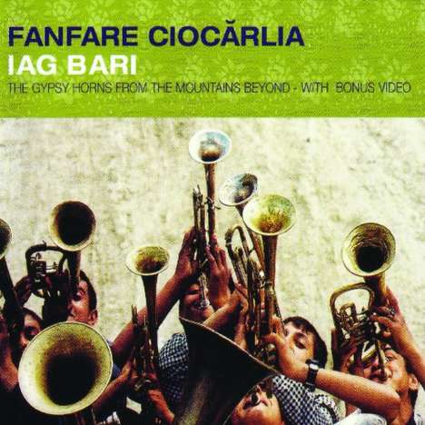 Fanfare Ciocarlia: Iag Bari, CD