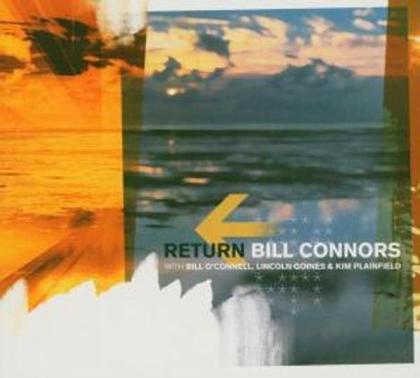 Bill Connors (geb. 1949): Return, CD