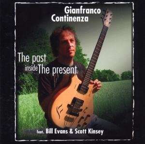 Gianfranco Continenza: The Past Inside The Present, CD