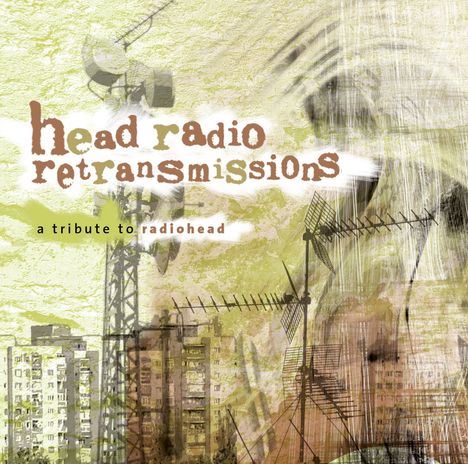 Head Radio Retransmissions: A Tribute To Radiohead, 2 CDs