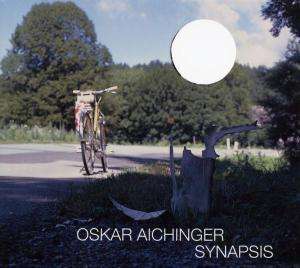 Oskar Aichinger: Synapsis, CD