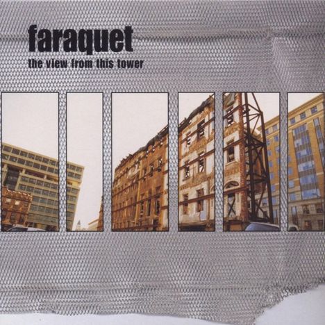 Faraquet: The View From This Tower (remastered), LP