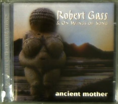 Robert Gass - Ancient Mother, CD