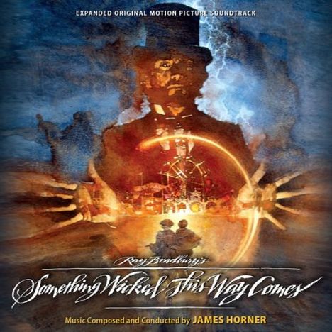 James Horner (1953-2015): Filmmusik: Something Wicked This Way Comes (O.S.T.), CD