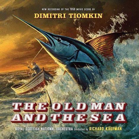 Dimitri Tiomkin (1894-1979): The Old Man And The Sea, 2 CDs