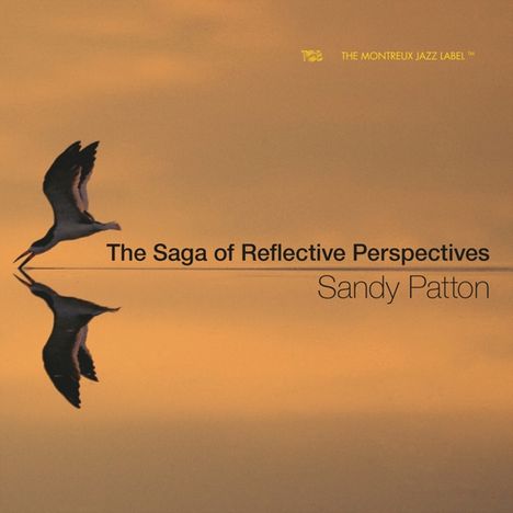 Sandy Patton: The Saga Of Reflective Perspectives, CD
