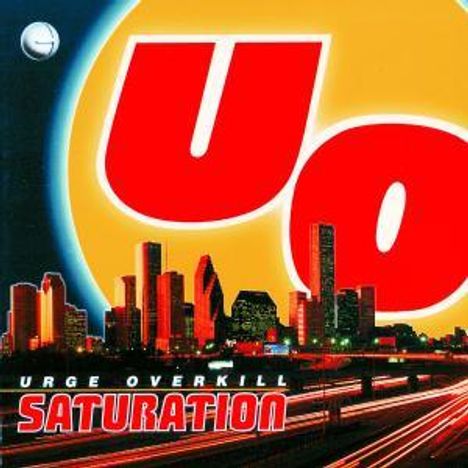 Urge Overkill: Saturation, CD