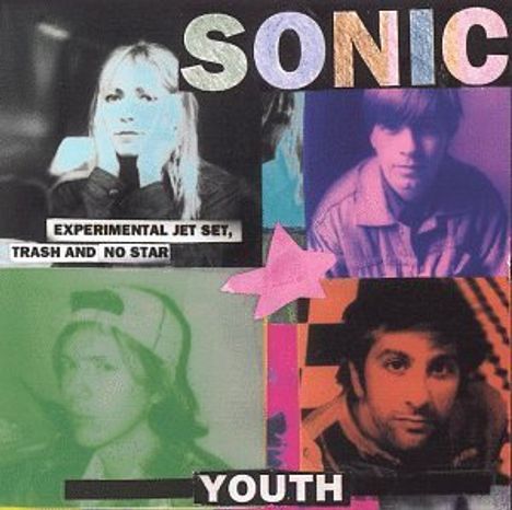 Sonic Youth: Experimental Jet Set,Trash And No Star, CD