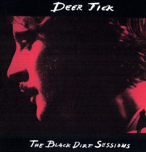 Deer Tick: The Black Dirt Sessions (180g), LP