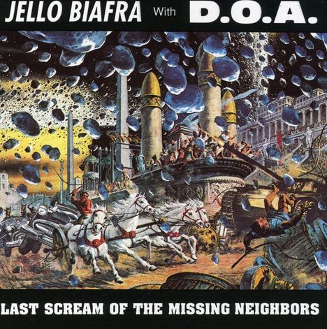 Jello Biafra: Last Scream Of The Missing Neighbors, CD